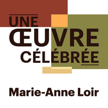 Une œuvre célébrée : Marie-Anne Loir